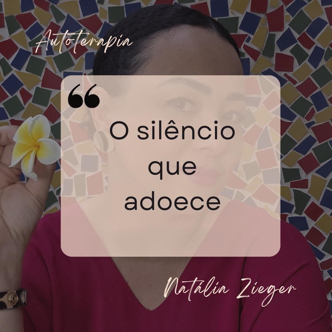 O silêncio que adoece